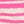 Pink stripes