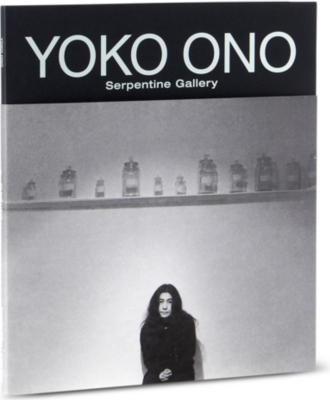 YOKO ONO TO THE LIGHT Yoko Ono Serpentine Gallery show catalogue
