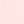 Pale pink