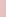 Pale rose