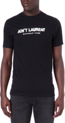 REASON Ain't Laurent without Yves t-shirt