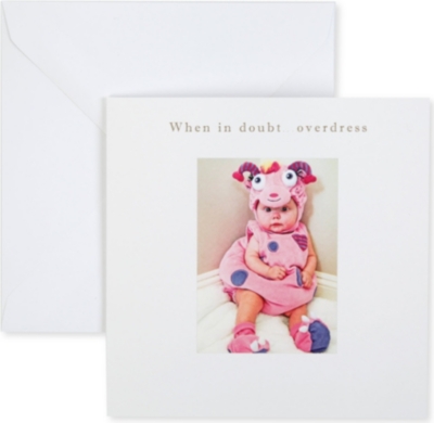 SUSAN O'HANLON When in doubt... overdress card