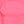 Bright pink