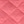 Bright pink