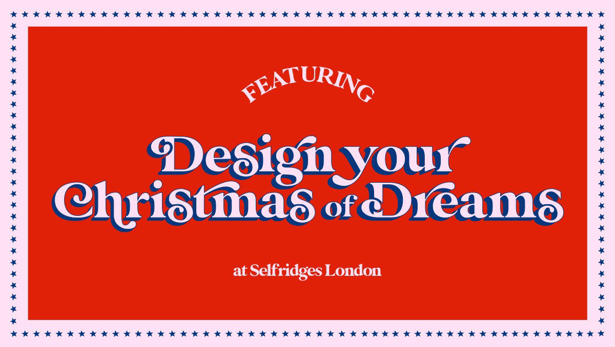 Design your Christmas of Dreams