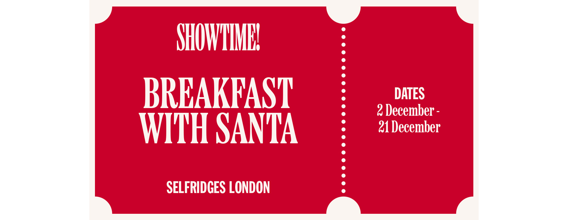 Breakfast with Santa at Selfridges London Selfridges