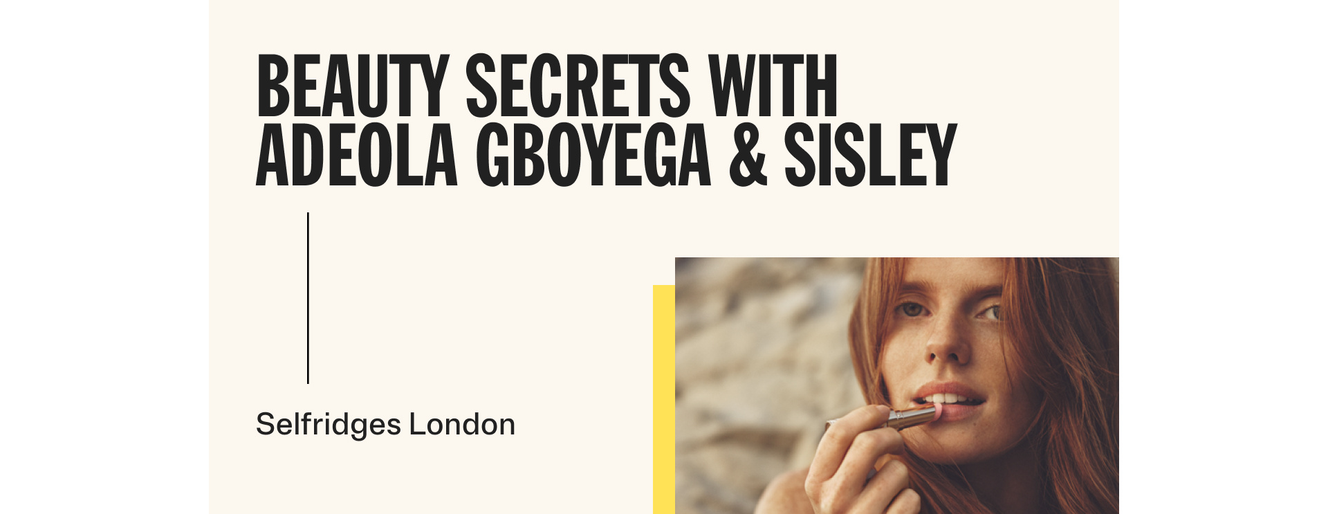 Beauty secrets with Adeloa Gboyega and Sisley