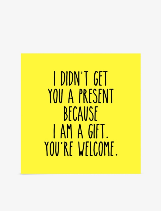 I Am The Gift greeting card 14.5cm x 14.5cm