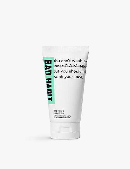 BAD HABIT: Wake Things Up Matcha and Mint daily cleanser 150ml