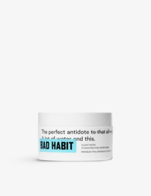BAD HABIT: Silent Mode Hydrating Hyaluronic mask 100ml