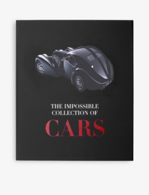 ASSOULINE: The Impossible Collection Of Cars book