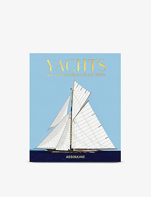 ASSOULINE: Yachts: The Impossible Collection 书本