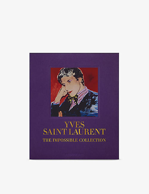 ASSOULINE: The Impossible Collection Of Yves Saint Laurent book