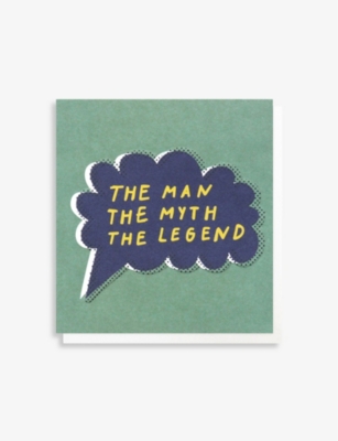 CAROLINE GARDNER: Man Myth Legend greetings card 13.5cm x 12.5cm