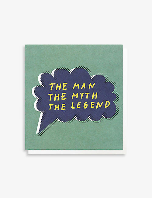 CAROLINE GARDNER: Man Myth Legend greetings card 13.5cm x 12.5cm