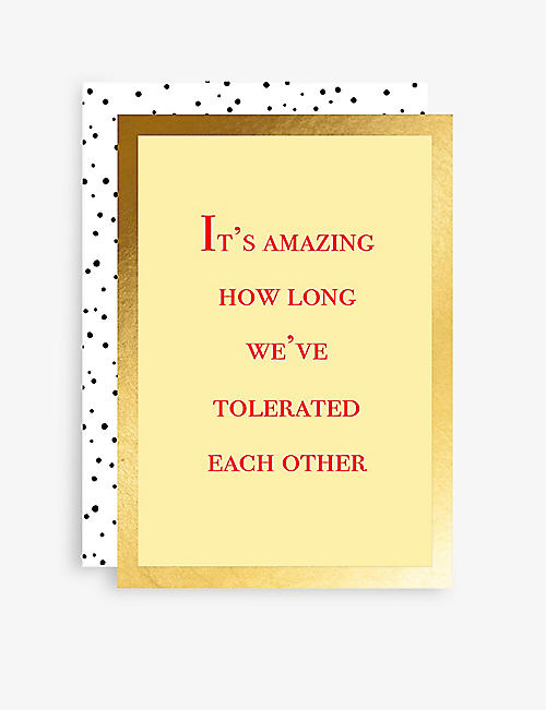 ELEANOR STUART: Amazing We Tolorate Eachother gold-foil greetings card 12.5cm x 17.5cm