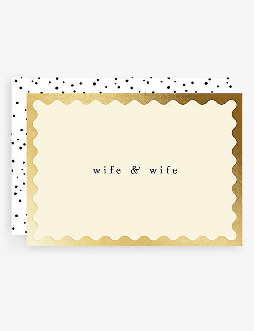 ELEANOR STUART: Wife & Wife gold-foil greetings card 12.5cm x 17.5cm