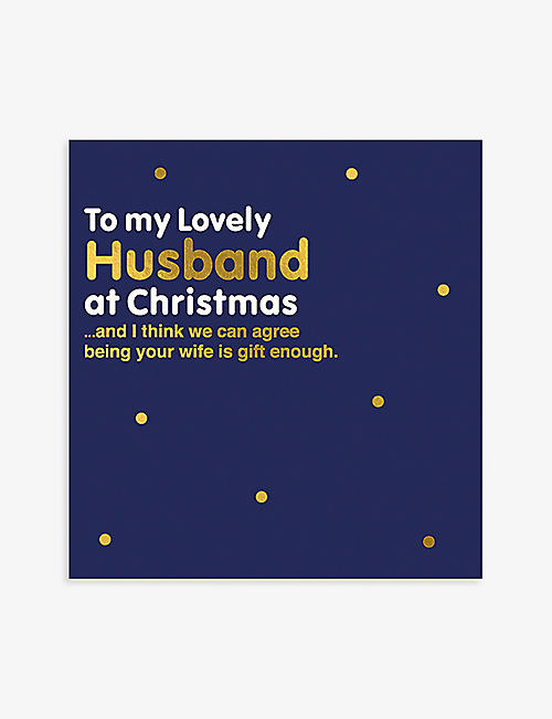 SELFRIDGES EDIT: To My Lovely Husband 圣诞贺卡 17 厘米 x 16 厘米