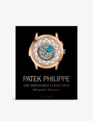 ASSOULINE: Patek Phillippe: The Impossible Collection