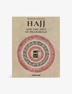 ASSOULINE: Hajj and the Arts of Pilgrimage hardcover book