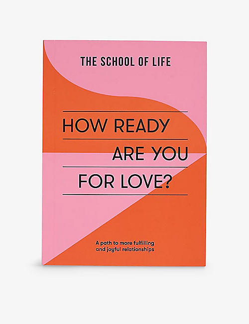 THE SCHOOL OF LIFE: How Ready Are You For Love guided book