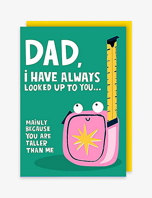 LUCY MAGGIE: Dad, I have always looked up to you Father's Day card  15cm x 10cm